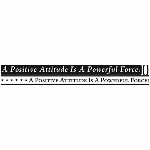 Motivational Wall Message 78180 "A Positive Attitude Is A Powerful Force"